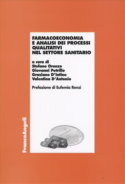 Farmacoeconomia e analisi dei processi qualitativi nel settore sanitario