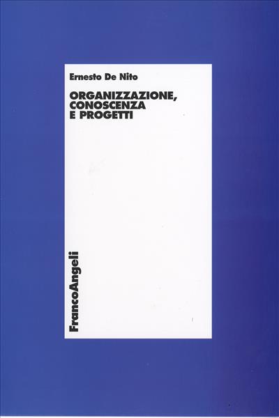 Organizzazione, conoscenza e progetti