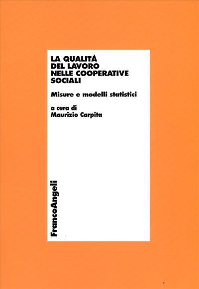 La qualità del lavoro nelle cooperative sociali.