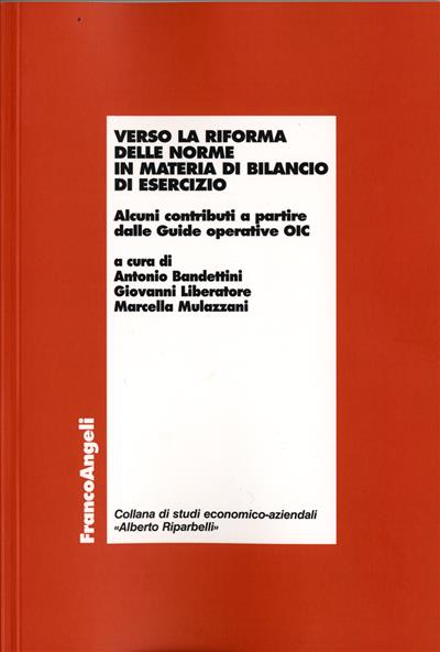 Verso la riforma delle norme in materia di bilancio di esercizio.