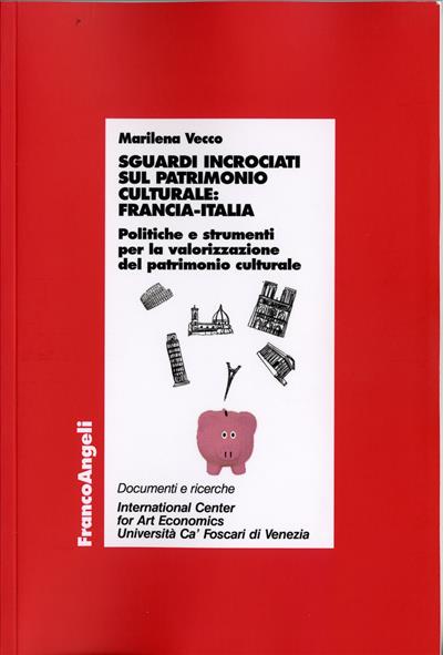 Sguardi incrociati sul patrimonio culturale: Francia-Italia.