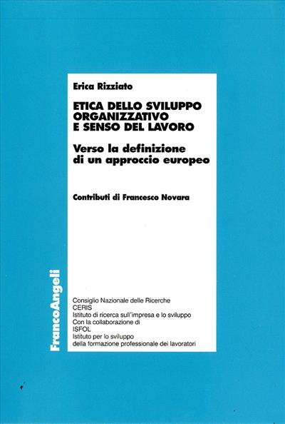 Etica dello sviluppo organizzativo e senso del lavoro.