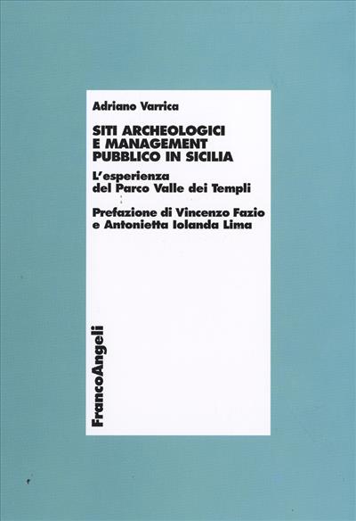 Siti archeologici e management pubblico in Sicilia.