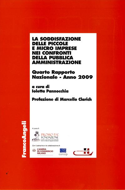 La soddisfazione delle Piccole e Micro Imprese nei confronti della Pubblica Amministrazione.