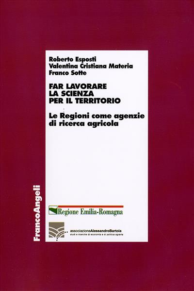 Far lavorare la scienza per il territorio.