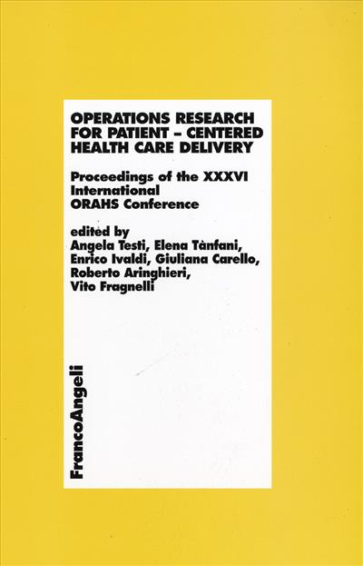 Operations research for patient - centered health care delivery.