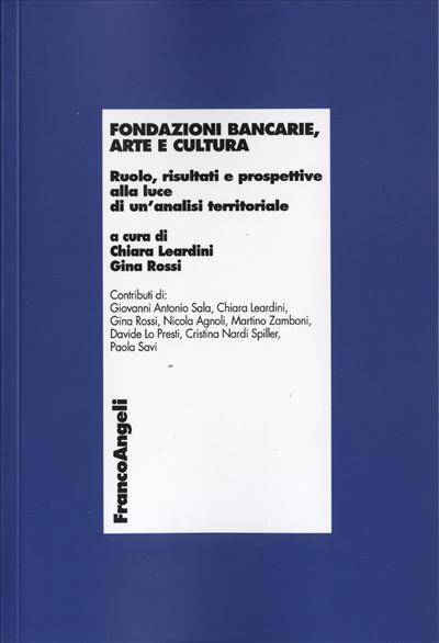 Fondazioni bancarie, arte e cultura.