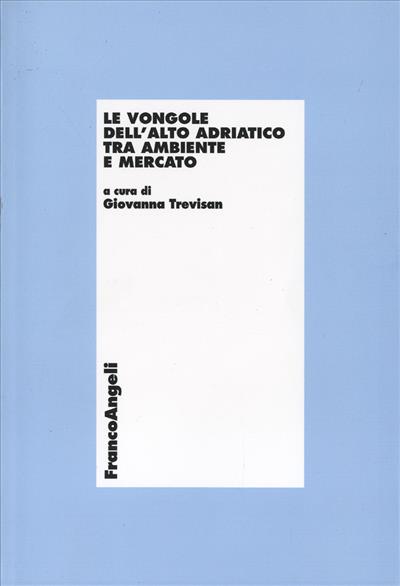 Le vongole dell'Alto Adriatico tra ambiente e mercato