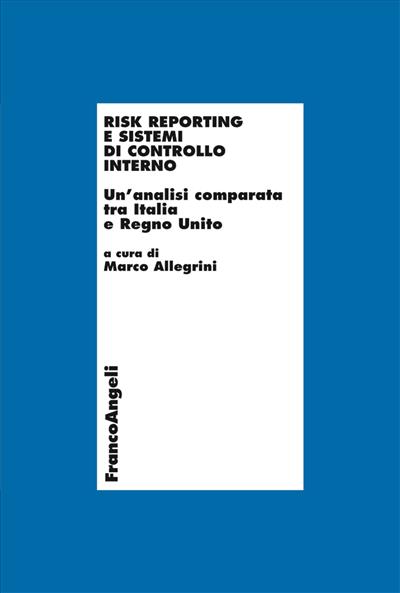 Risk reporting e sistemi di controllo interno.