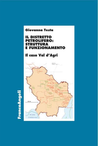 Il distretto petrolifero: struttura e funzionamento.