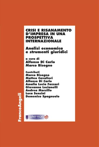 Crisi e risanamento d'impresa in una prospettiva internazionale.