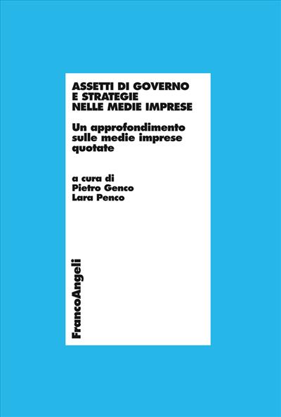 Assetti di governo e strategie nelle medie imprese.