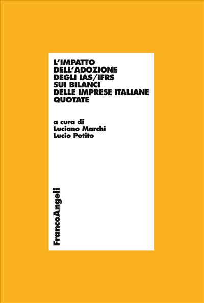 L'impatto dell'adozione degli IAS/IFRS sui bilanci delle imprese italiane quotate