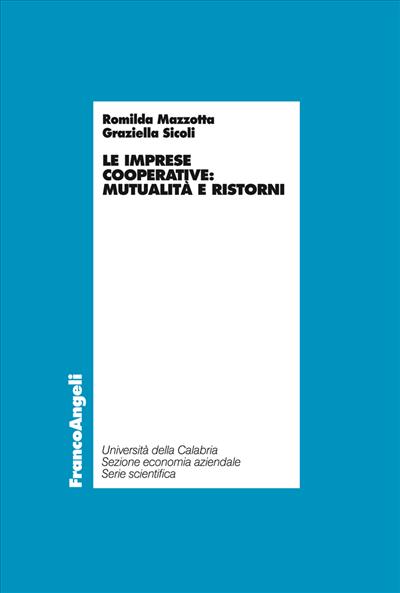 Le imprese cooperative: mutualità e ristorni