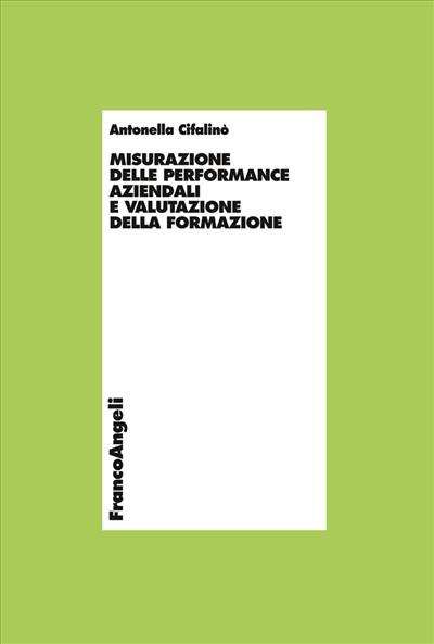 Misurazione delle performance aziendali e valutazione della formazione