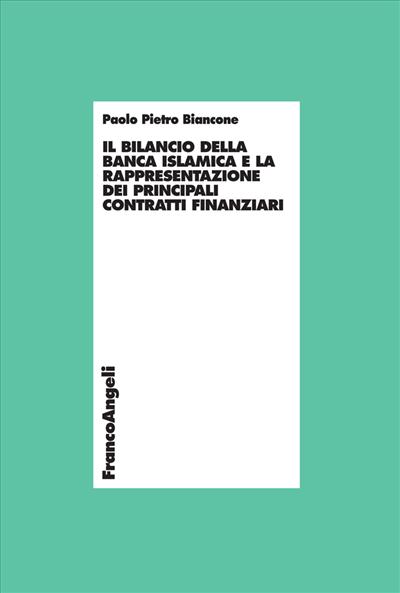 Il bilancio della banca islamica e la rappresentazione dei principali contratti finanziari