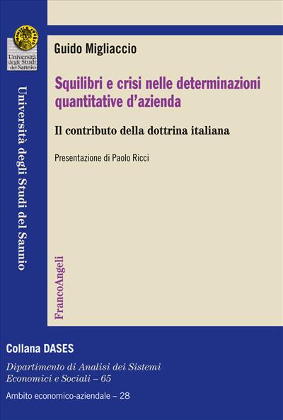 Squilibri e crisi nelle determinazioni quantitative d'azienda.