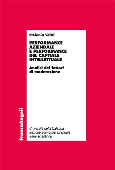 Performance aziendale e performance del capitale intellettuale.