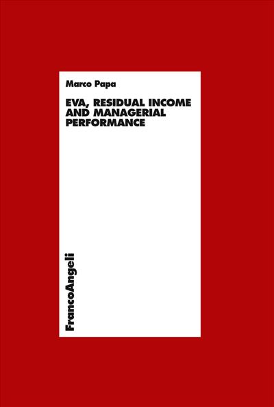 Eva, residual income and managerial performance