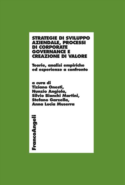 Strategie di sviluppo aziendale, processi di corporate governance e creazione di valore.