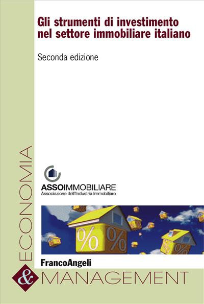 Gli strumenti di investimento nel settore immobiliare italiano