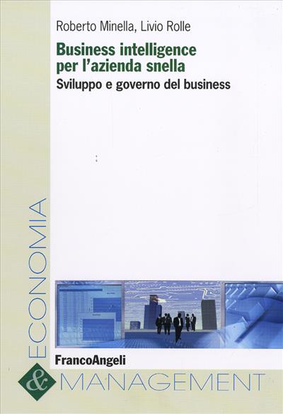 Business intelligence per l'azienda snella.