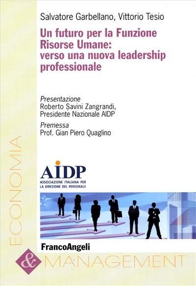 Un futuro per la Funzione Risorse Umane: verso una nuova leadership professionale