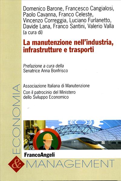 La manutenzione nell'industria, infrastrutture e trasporti