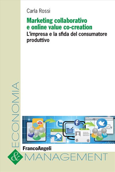 Marketing collaborativo e online value co-creation.