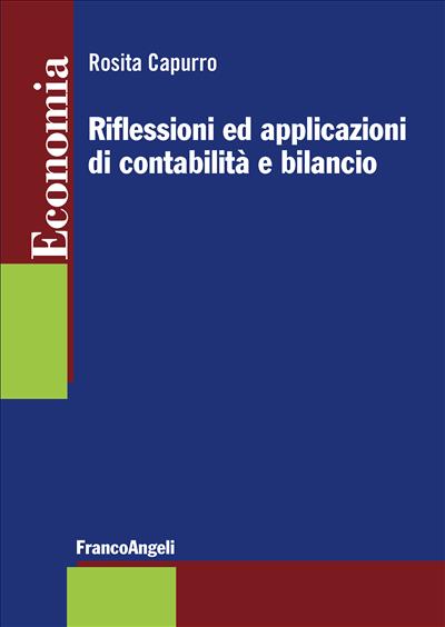 Riflessioni ed applicazioni di contabilità e bilancio