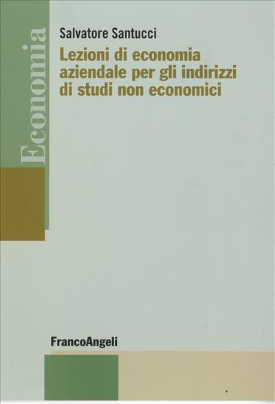 Lezioni di economia aziendale per gli indirizzi di studi non economici