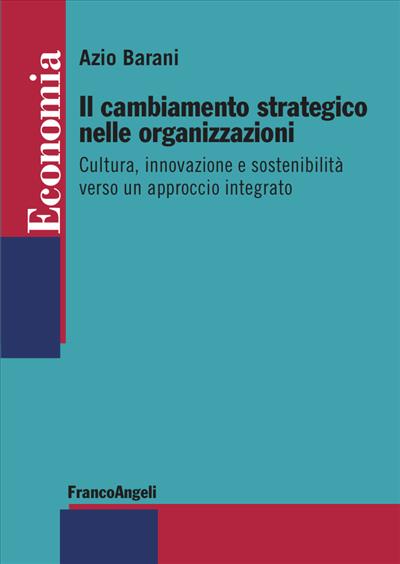 Il cambiamento strategico nelle organizzazioni