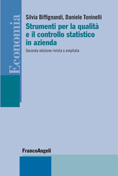 Strumenti per la qualità e il controllo statistico in azienda