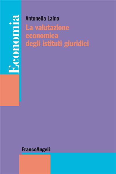 La valutazione economica degli Istituti giuridici