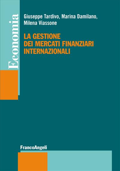 La gestione dei mercati finanziari internazionali