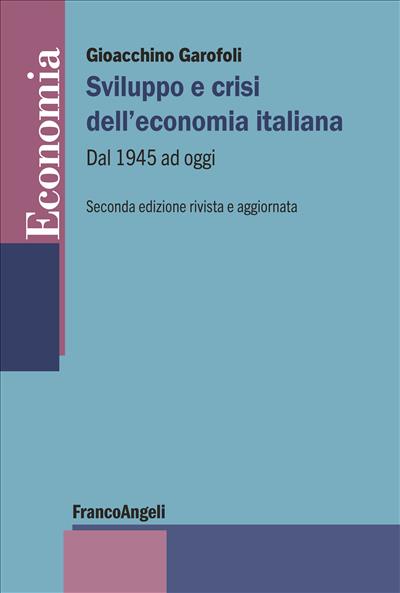 Sviluppo e crisi dell’economia italiana