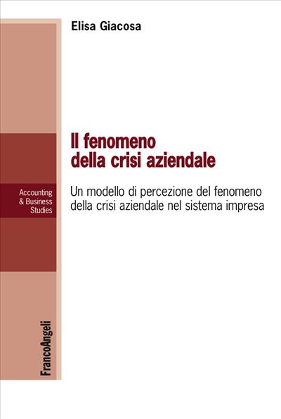 Il fenomeno della crisi aziendale.