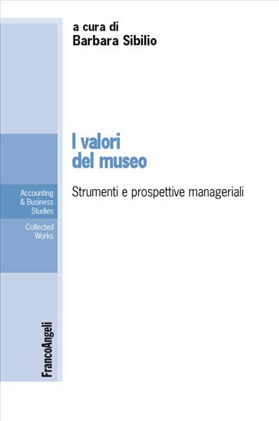 I valori del museo.