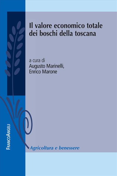 Il valore economico totale dei boschi della Toscana