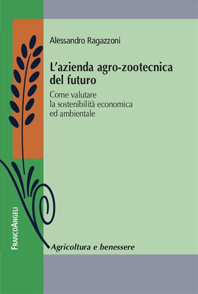 L'azienda agro-zootecnica del futuro