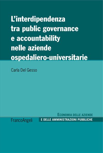 L'interdipendenza tra public governance e accountability nelle aziende ospedaliero-universitarie