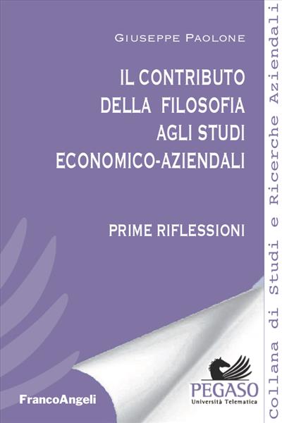 Il contributo della filosofia agli studi economico-aziendali