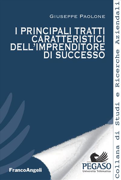 I principali tratti caratteristici dell'imprenditore di successo