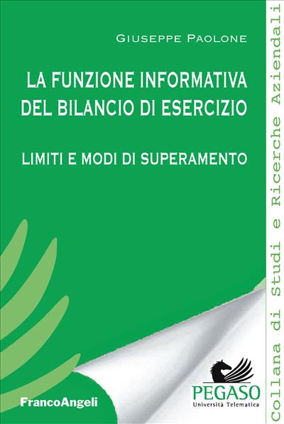 La funzione informativa del bilancio di esercizio.