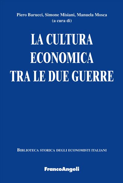 La cultura economica tra le due guerre