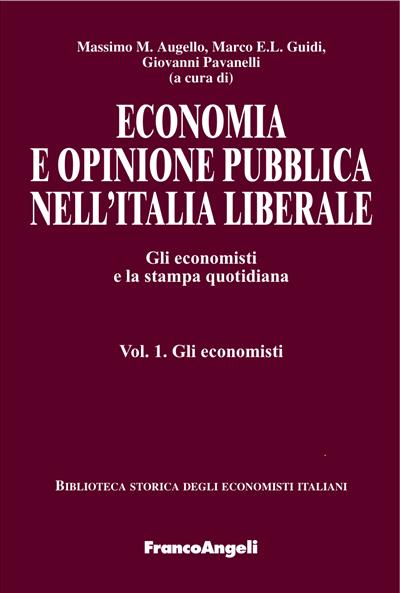 Economia e opinione pubblica nell'Italia liberale.