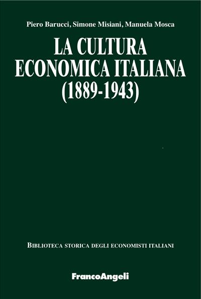 La cultura economica italiana (1889-1943)