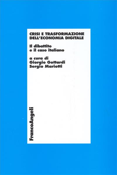 Crisi e trasformazione dell'economia digitale