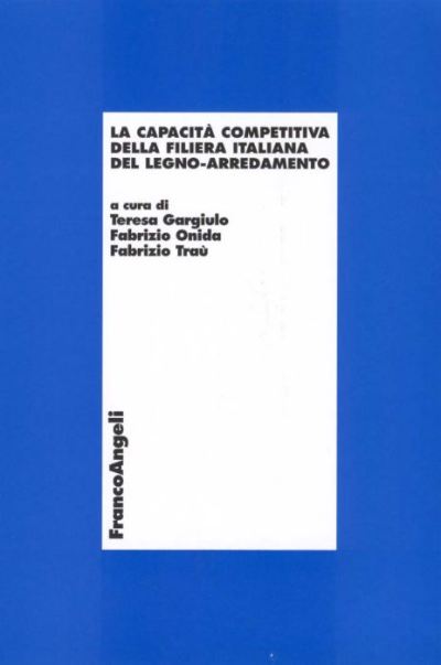 La capacità competitiva della filiera italiana del legno-arredamento