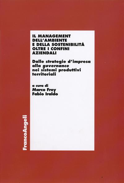 Il management dell'ambiente e della sostenibilità oltre i confini aziendali.